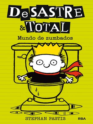 cover image of DeSastre & Total 4. Mundo de zumbados